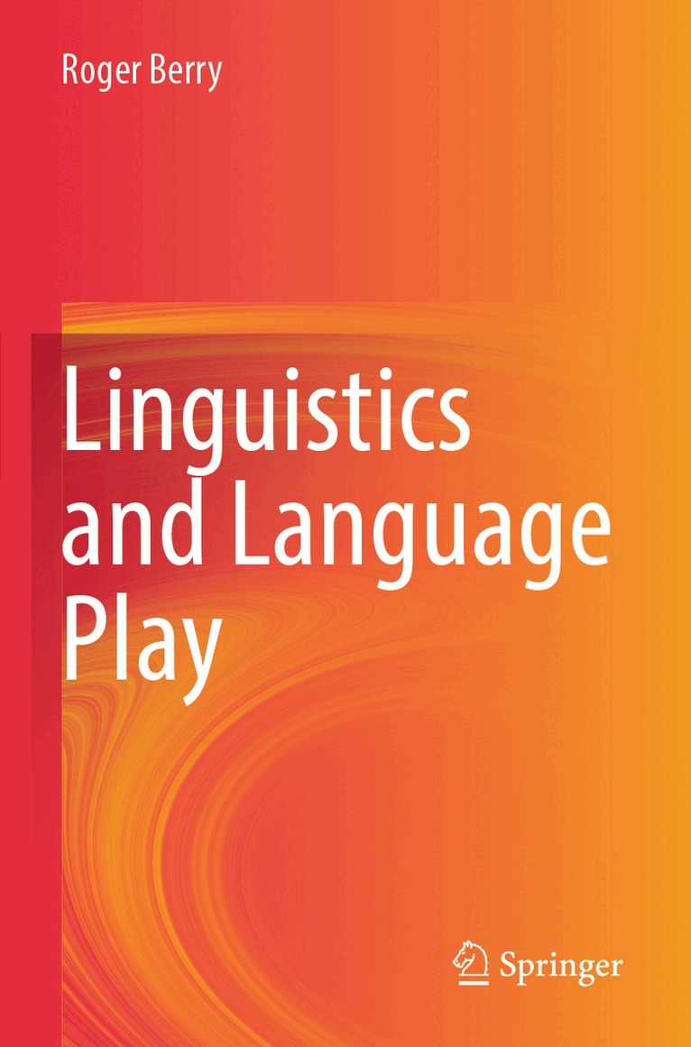 Roger Berry - Linguistics and Language Play, Häftad