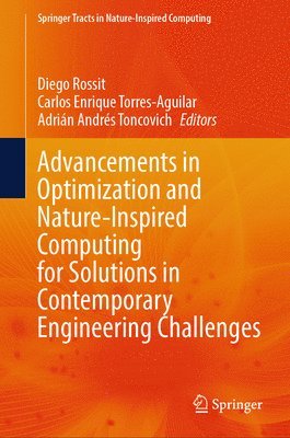 bokomslag Advancements in Optimization and Nature-Inspired Computing for Solutions in Contemporary Engineering Challenges