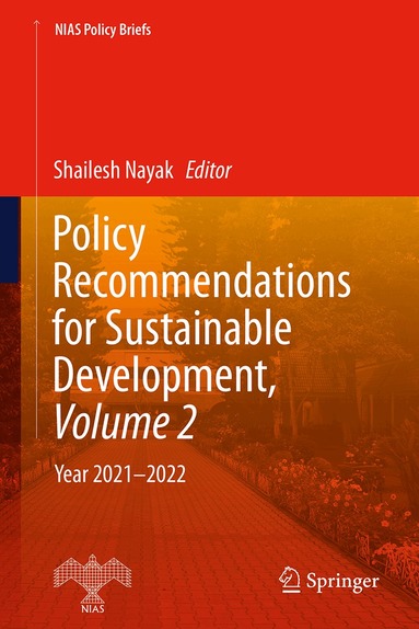 Shailesh Nayak - Policy Recommendations for Sustainable Development, Volume 2, Häftad