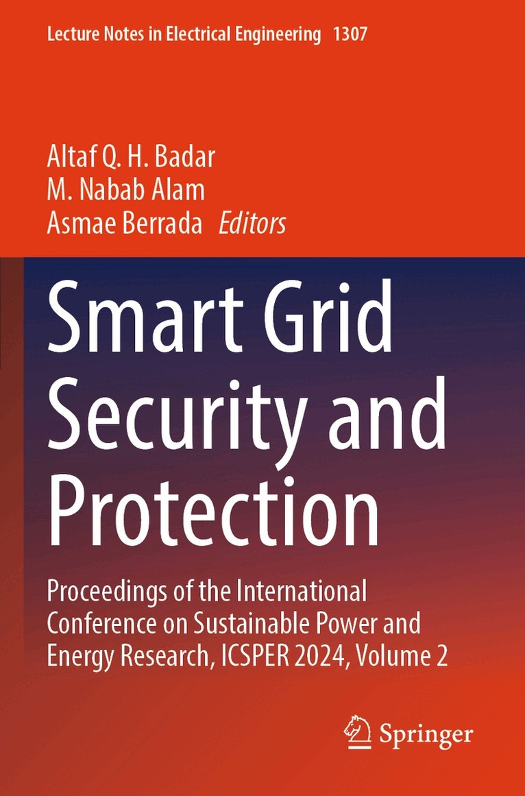 Altaf Q. H. Badar, M. Nabab Alam, Asmae Berrada - Smart Grid Security and Protection, Häftad
