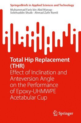 Total Hip Replacement (THR) 1