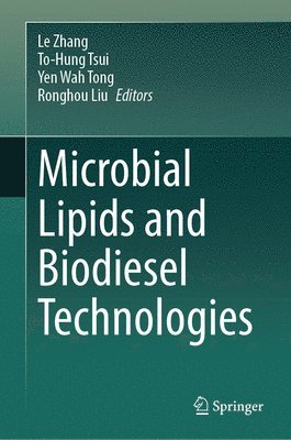 bokomslag Microbial Lipids and Biodiesel Technologies