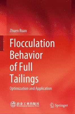 bokomslag Flocculation Behavior of Full Tailings