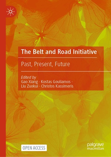 Gao Xiang, Kostas Gouliamos, Liu Zuokui, Christos Kassimeris - Belt and Road Initiative, Inbunden