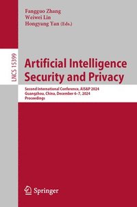 bokomslag Artificial Intelligence Security and Privacy