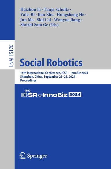 Haizhou Li, Tanja Schultz, Yalei Bi, Jian Zhu, Hongsheng He, Jun Ma, Siqi Cai, Wanyue Jiang, Shuzhi Sam Ge - Social Robotics, Häftad