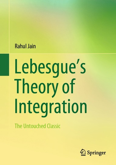 bokomslag Lebesgues Theory of Integration