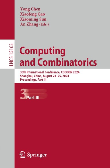 Yong Chen, Xiaofeng Gao, Xiaoming Sun, An Zhang - Computing and Combinatorics, Häftad