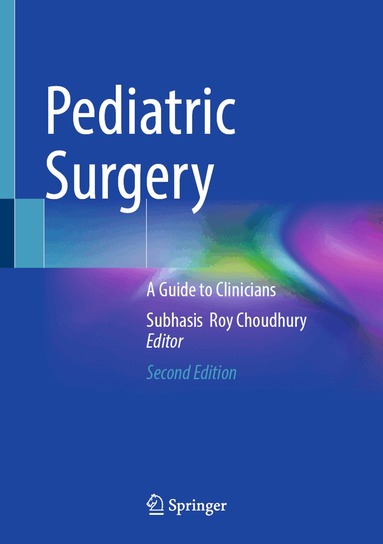 Subhasis Roy Choudhury - Pediatric Surgery, Inbunden
