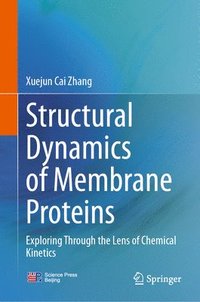 bokomslag Structural Dynamics of Membrane Proteins