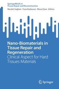 bokomslag Nano-Biomaterials in Tissue Repair and Regeneration