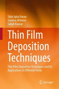 bokomslag Thin Film Deposition Techniques