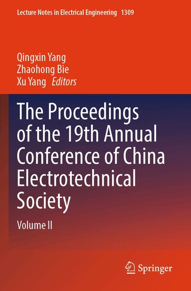 Qingxin Yang, Zhaohong Bie, Xu Yang - Proceedings of the 19th Annual Conference of China Electrotechnical Society, Häftad