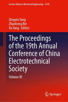 The Proceedings of the 19th Annual Conference of China Electrotechnical Society 1