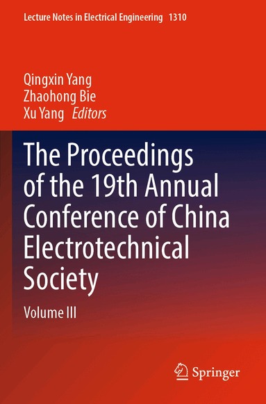 Qingxin Yang, Zhaohong Bie, Xu Yang - Proceedings of the 19th Annual Conference of China Electrotechnical Society, Häftad