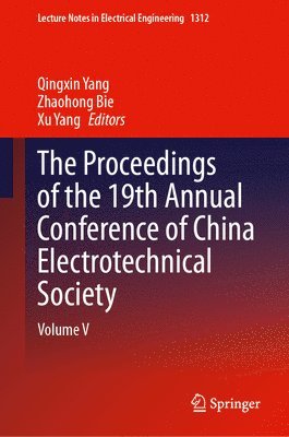 bokomslag Proceedings of the 19th Annual Conference of China Electrotechnical Society