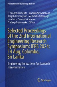 bokomslag Selected Proceedings of the 2nd International Engineering Research Symposium; IERS 2024; 14 Aug; Colombo, Sri Lanka