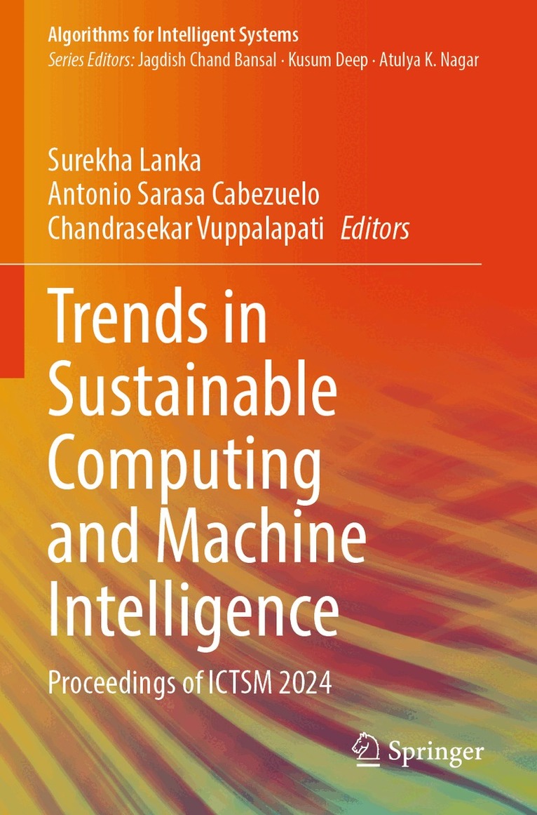 Surekha Lanka, Antonio Sarasa Cabezuelo, Chandrasekar Vuppalapati - Trends in Sustainable Computing and Machine Intelligence, Häftad
