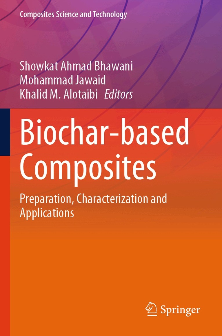 Showkat Ahmad Bhawani, Mohammad Jawaid, Khalid M. Alotaibi - Biochar-based Composites, Häftad