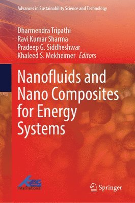 bokomslag Nanofluids and Nano Composites for Energy Systems