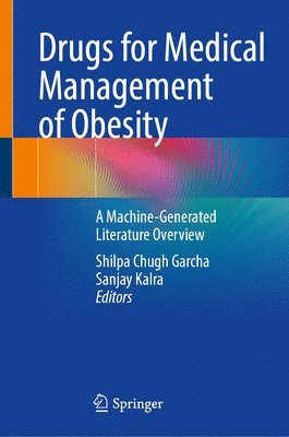 Drugs for Medical Management of Obesity 1