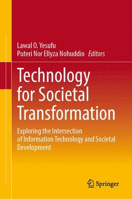Lawal O. Yesufu, Puteri Nor Ellyza Nohuddin - Technology for Societal Transformation, Inbunden