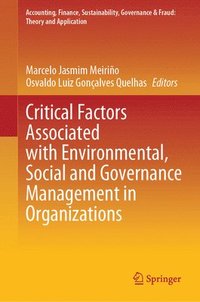 bokomslag Critical Factors Associated with Environmental, Social and Governance Management in Organizations