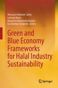 bokomslag Green and Blue Economy Frameworks for Halal Industry Sustainability