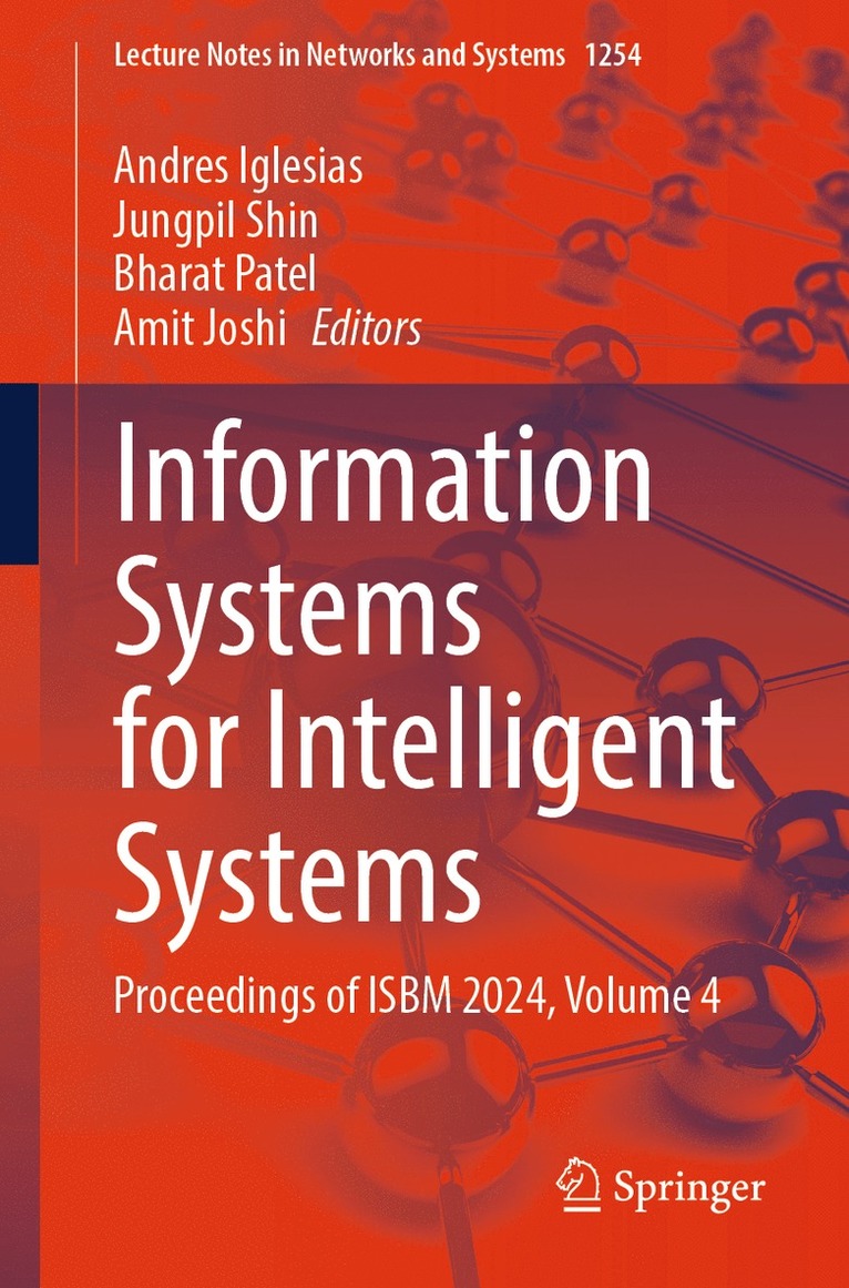 Andres Iglesias, Jungpil Shin, Bharat Patel, Amit Joshi - Information Systems for Intelligent Systems, Häftad