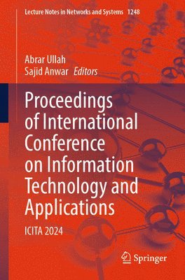 bokomslag Proceedings of International Conference on Information Technology and Applications