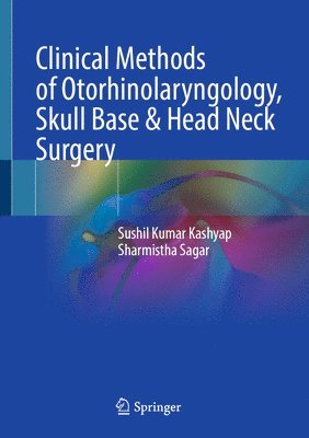 bokomslag Clinical Methods of Otorhinolaryngology, Skull Base & Head Neck Surgery