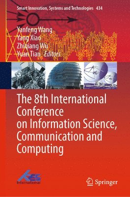 The 8th International Conference on Information Science, Communication and Computing 1