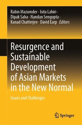 bokomslag Resurgence and Sustainable Development of Asian Markets in the New Normal