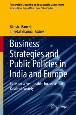 Business Strategies and Public Policies in India and Europe 1