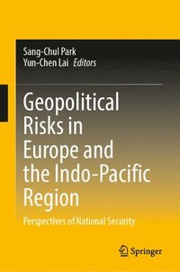bokomslag Geopolitical Risks in Europe and the Indo-Pacific Region