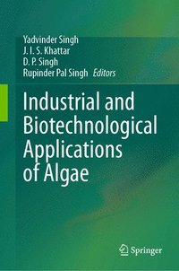 bokomslag Industrial and Biotechnological Applications of Algae