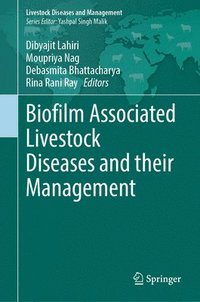 bokomslag Biofilm Associated Livestock Diseases and their Management