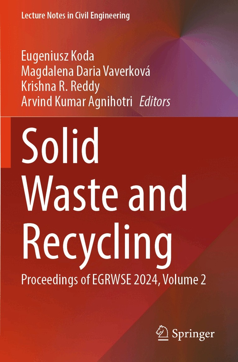 Eugeniusz Koda, Magdalena Daria Vaverková, Krishna R. Reddy, Arvind Kumar Agnihotri - Solid Waste and Recycling, Häftad