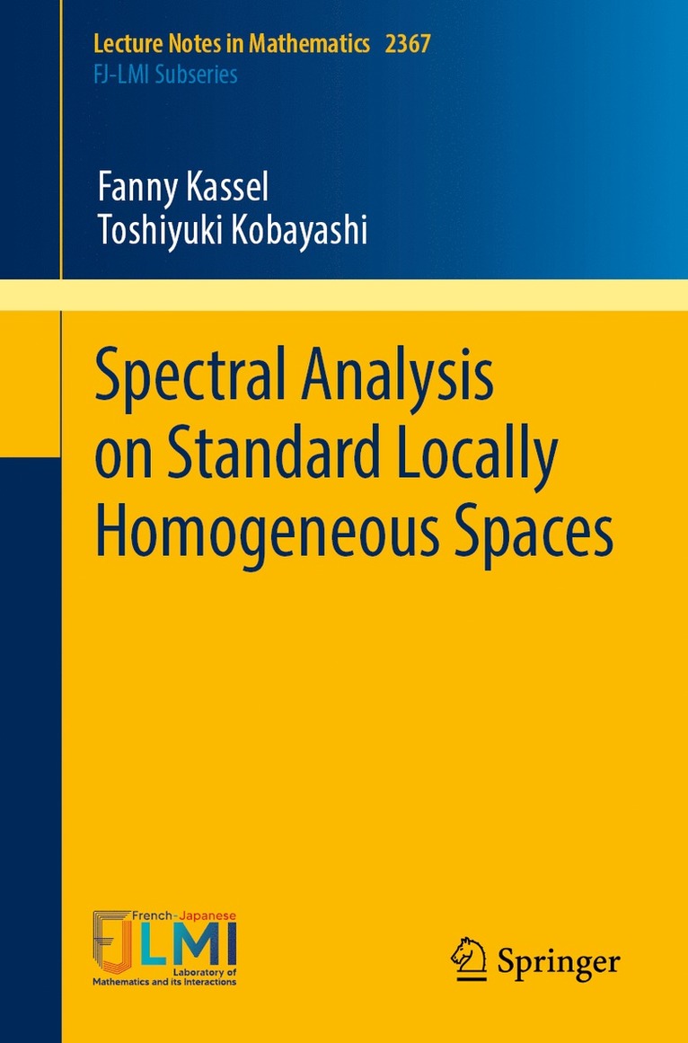 Fanny Kassel, Toshiyuki Kobayashi - Spectral Analysis on Standard Locally Homogeneous Spaces, Häftad