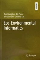 TianXiang Yue, Na Zhao, WenJiao Shi, ZeMeng Fan - Eco-Environmental Informatics, Häftad