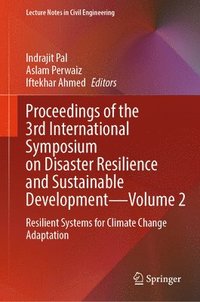 bokomslag Proceedings of the 3rd International Symposium on Disaster Resilience and Sustainable Development-Volume 2