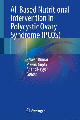 AI-Based Nutritional Intervention in Polycystic Ovary Syndrome (PCOS) 1