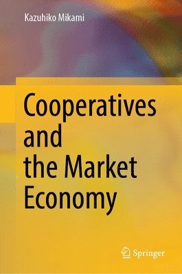 Cooperatives and the Market Economy 1