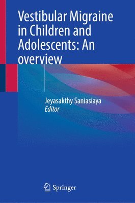 bokomslag Vestibular Migraine in Children and Adolescents: An overview