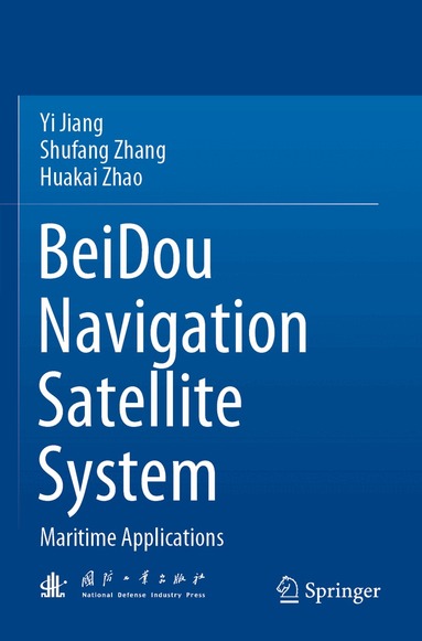 Yi Jiang, Shufang Zhang, Huakai Zhao - BeiDou Navigation Satellite System, Häftad