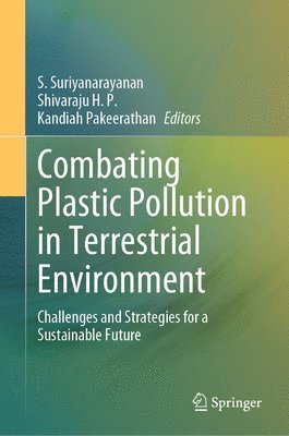 bokomslag Combating Plastic Pollution in Terrestrial Environment