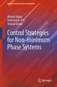bokomslag Control Strategies for Non-minimum Phase Systems