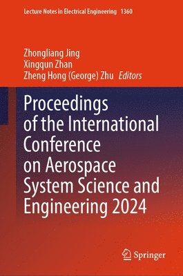 bokomslag Proceedings of the International Conference on Aerospace System Science and Engineering 2024