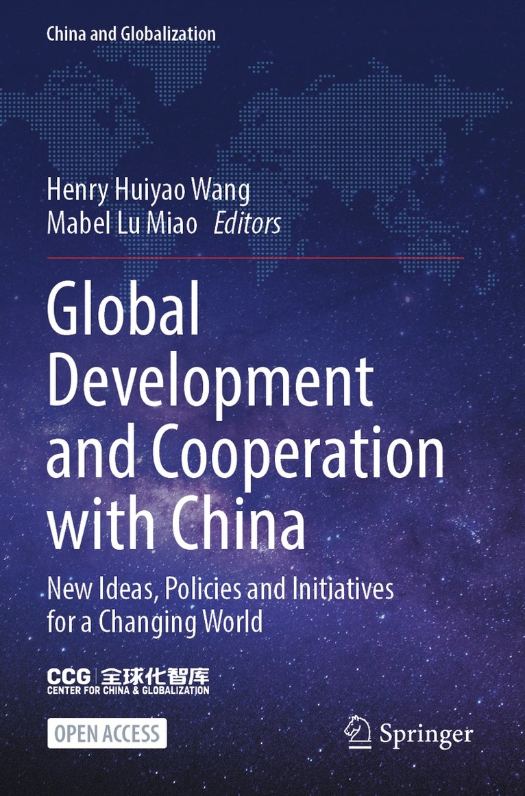 Henry Huiyao Wang, Mabel Lu Miao - Global Development and Cooperation with China, Häftad