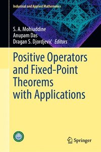 bokomslag Positive Operators and Fixed-Point Theorems with Applications